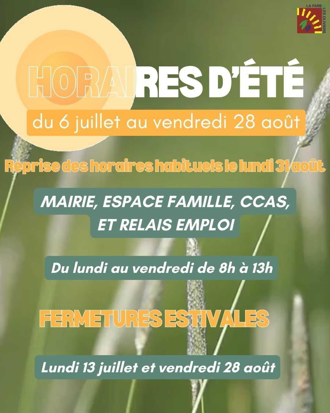 Horaires d'été à compter du 6 juillet 
