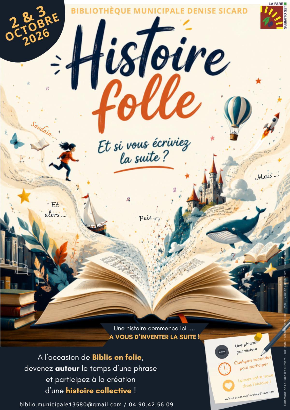 Histoire folle - Et si vous écriviez la suite ?