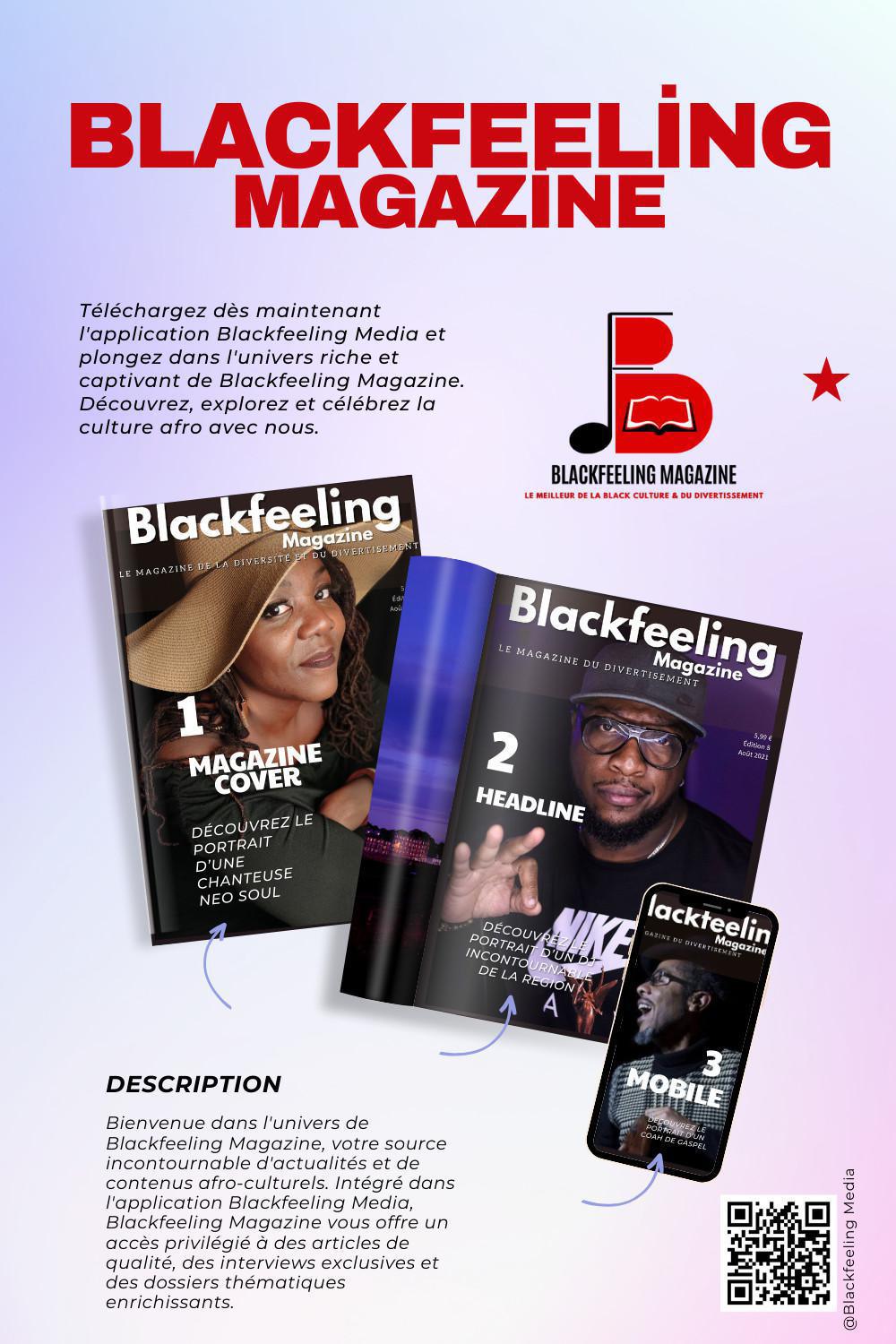 Retrouvez Bientôt Blackfeeling Magazine sur l'Application Blackfeeling Media Retrouvez Bientôt Blackfeeling Magazine sur l'Application Blackfeeling Media
