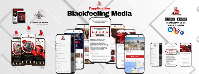 Découvrez Blackfeeling Media : L'application incontournable pour l'actualité afro caraïbéenne 