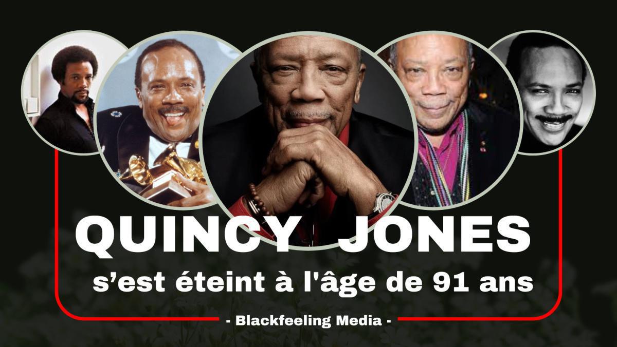 Décès de Quincy Jones : Blackfeeling Radio et TV rend hommage à un génie de la musique Décès de Quincy Jones : Blackfeeling Radio et TV rend hommage à un génie de la musique