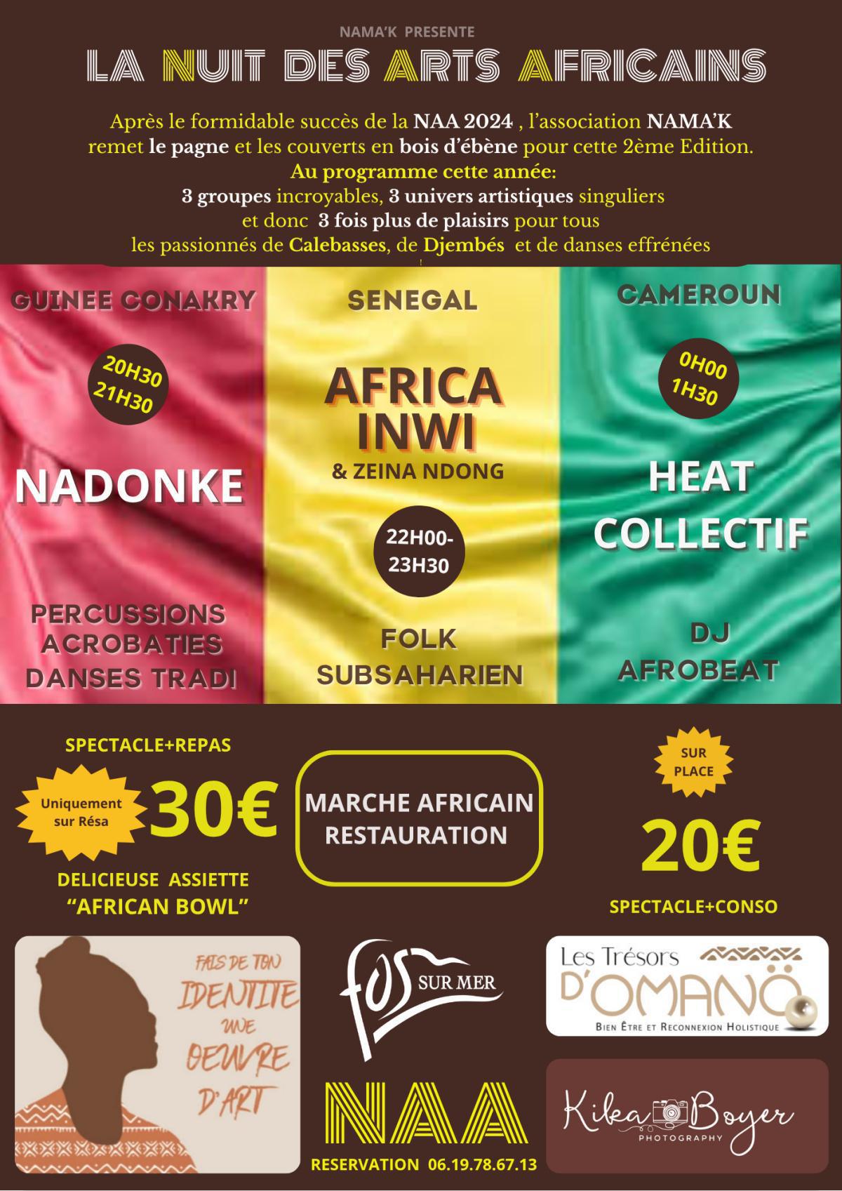 LA NUIT DES ARTS AFRICAINS – 2ÈME ÉDITION LA NUIT DES ARTS AFRICAINS – 2ÈME ÉDITION