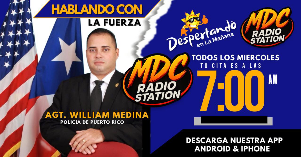 HABLANDO CON LA FUERZA CON EL AGTE. WILLIAM MEDINA
