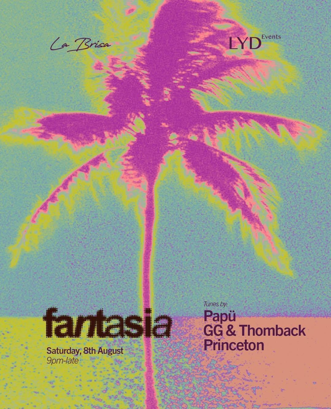 FANTASIA feat. Papü, GG & Thomback, Princeton at La Brisa FANTASIA feat. Papü, GG & Thomback, Princeton at La Brisa
