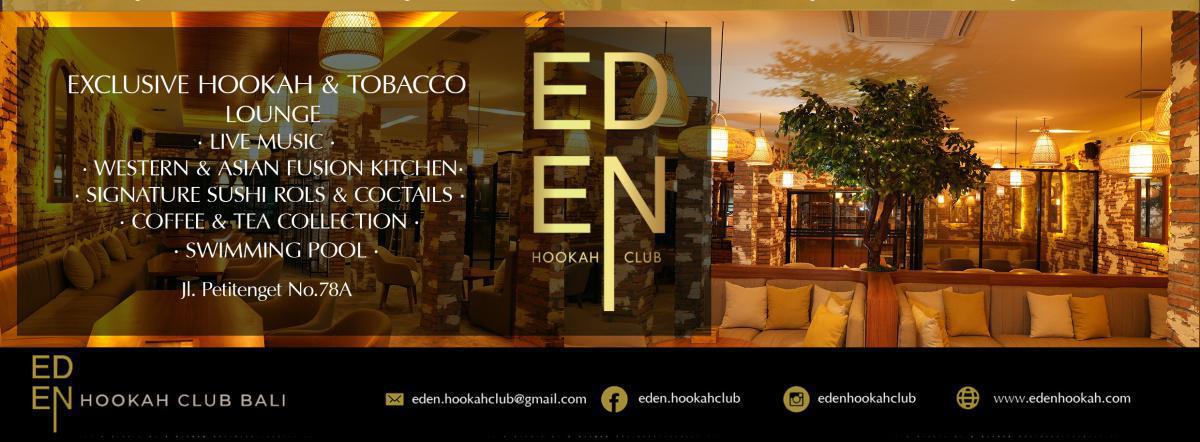 Eden Hookah Club Bali Eden Hookah Club Bali