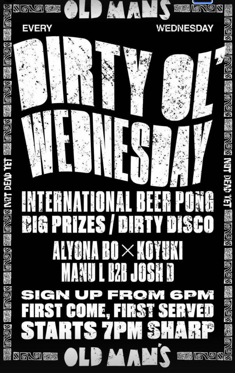 Dirty Ol' Wednesday at Old Man's