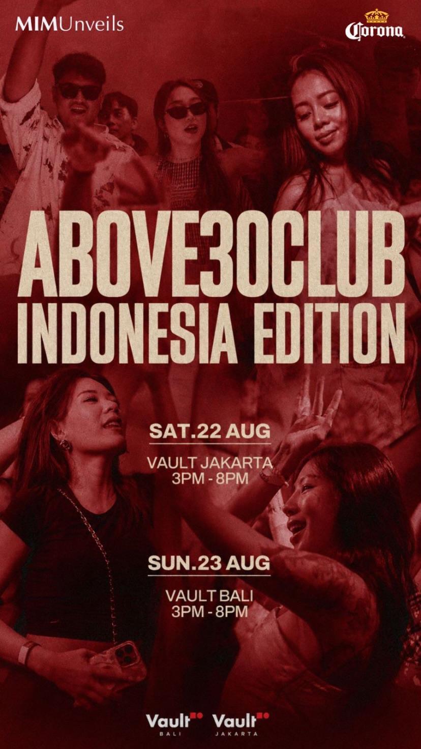 Above30Club Indonesia Edition at Vault Above30Club Indonesia Edition at Vault