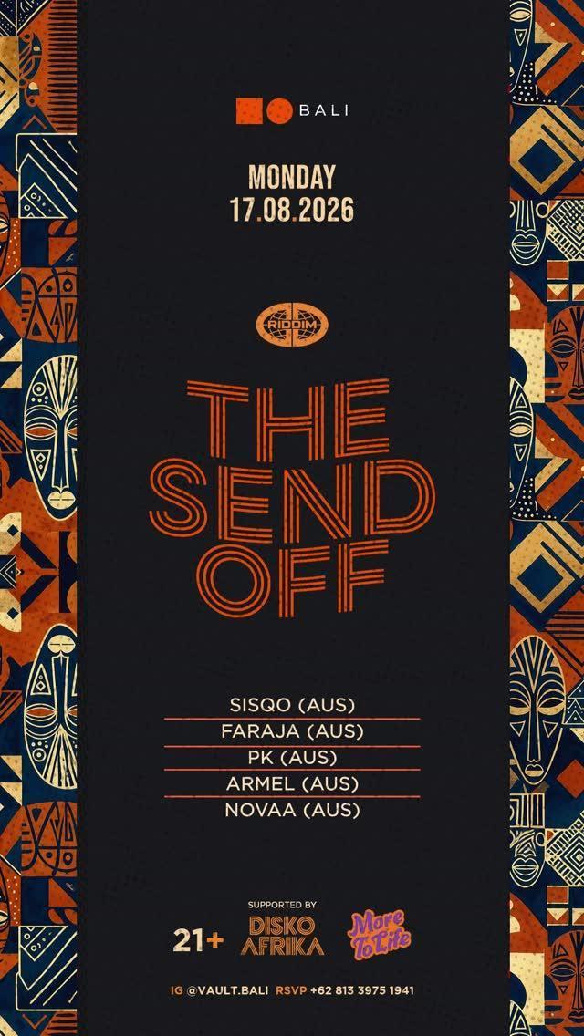 The Send Off - Supported by Disko Afrika at Vault The Send Off - Supported by Disko Afrika at Vault
