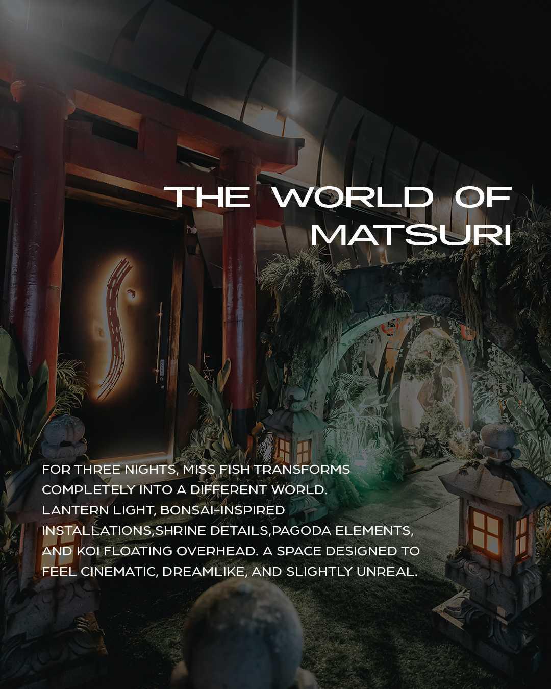 Matsuri Day 1 at Miss Fish Bali 