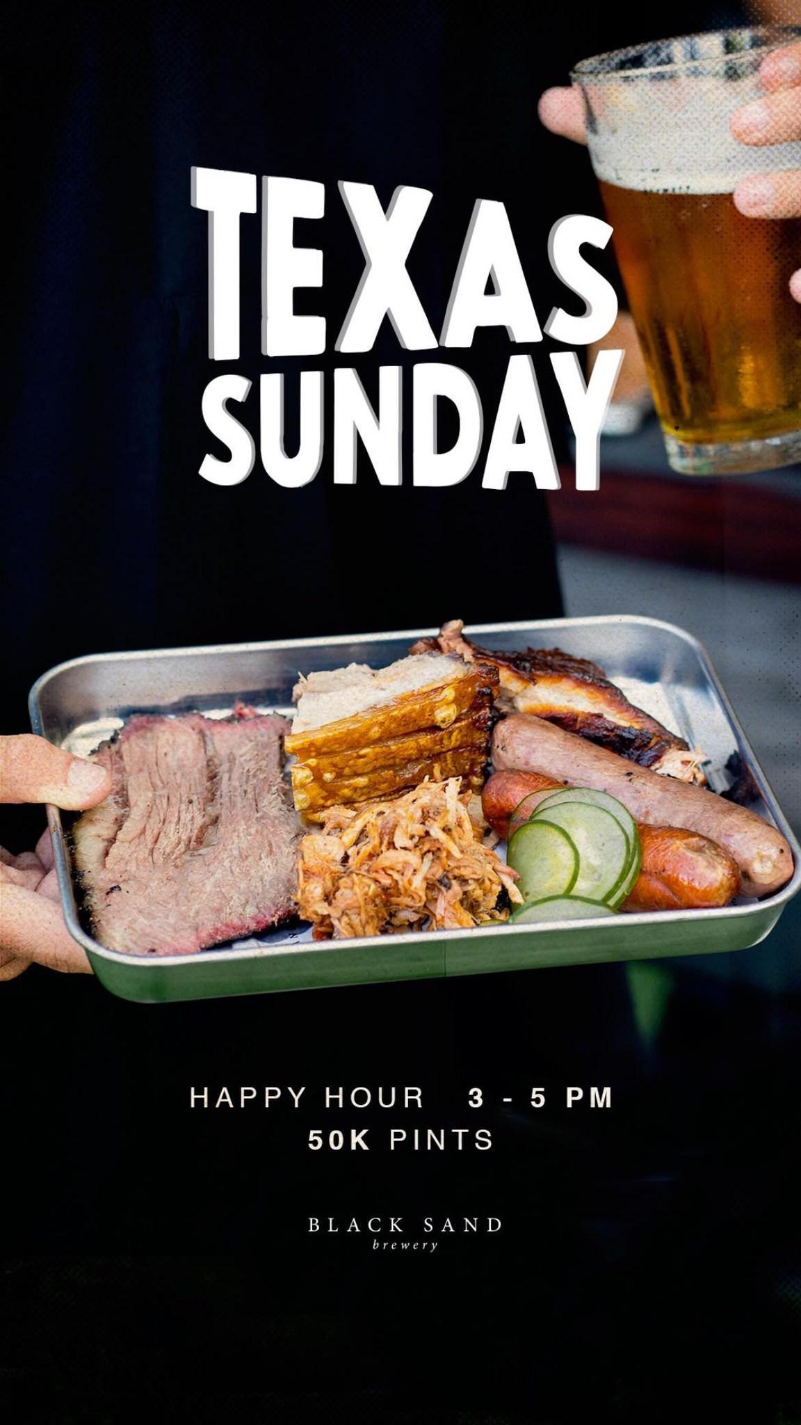 Texas Sunday Happy Hour at Black Sand Brewery, 3-5pm