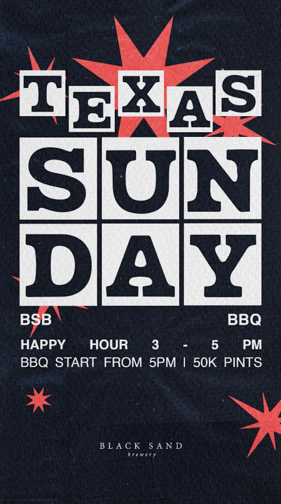 Texas Sunday Happy Hour at Black Sand Brewery, 3-5pm