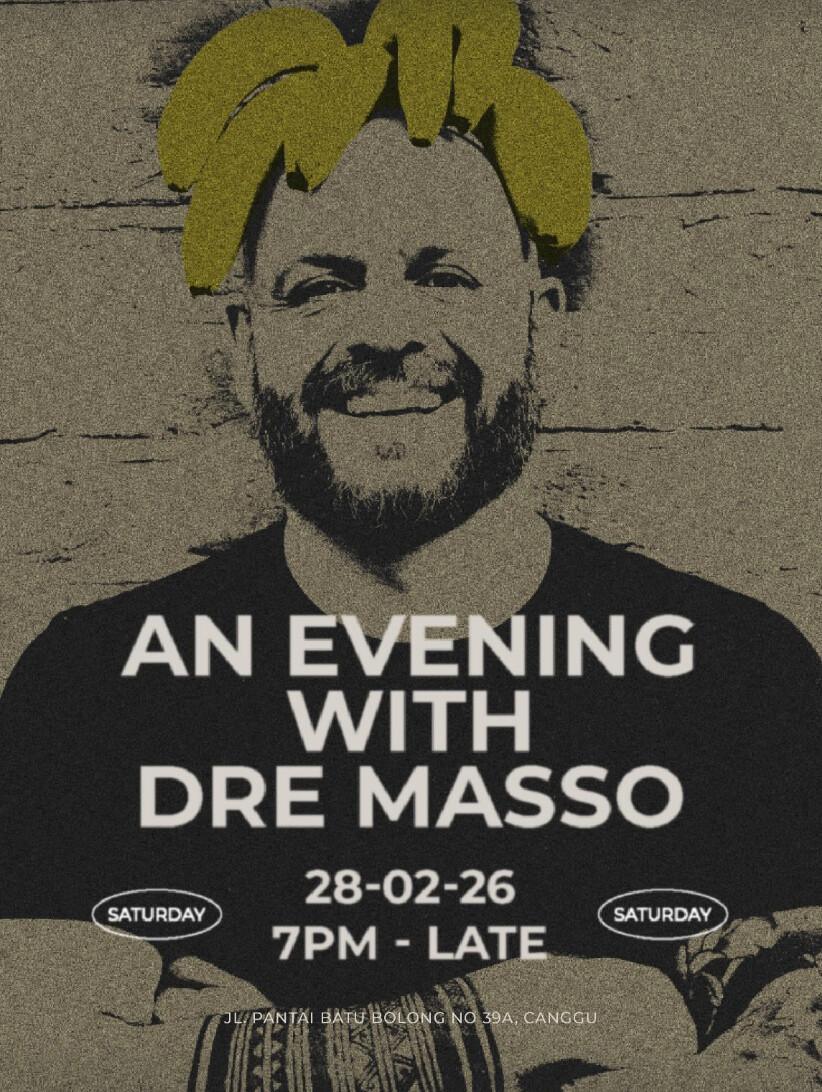 Dre Masso at Mason Bali Dre Masso at Mason Bali