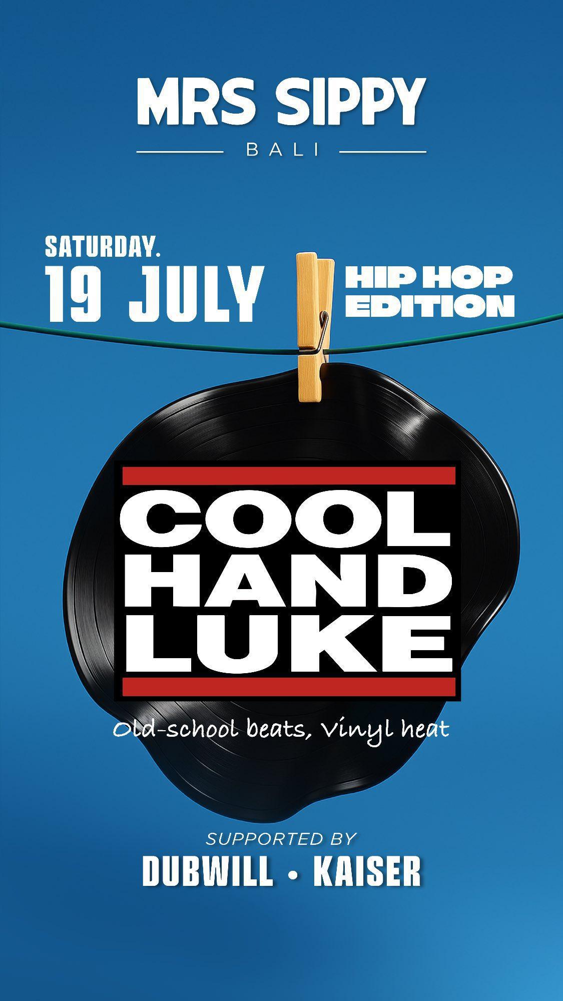 Cool Hand Luke at Mrs Sippy Bali 