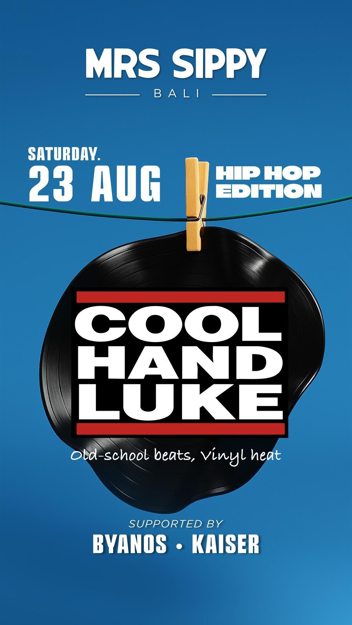 Cool Hand Luke at Mrs Sippy Bali 