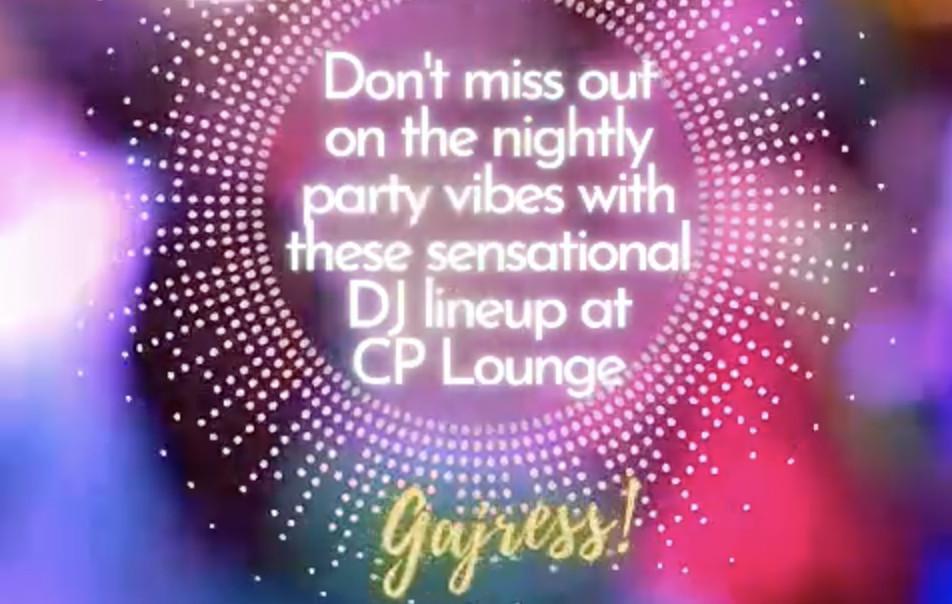 DJ's Everyday at CP Lounge 