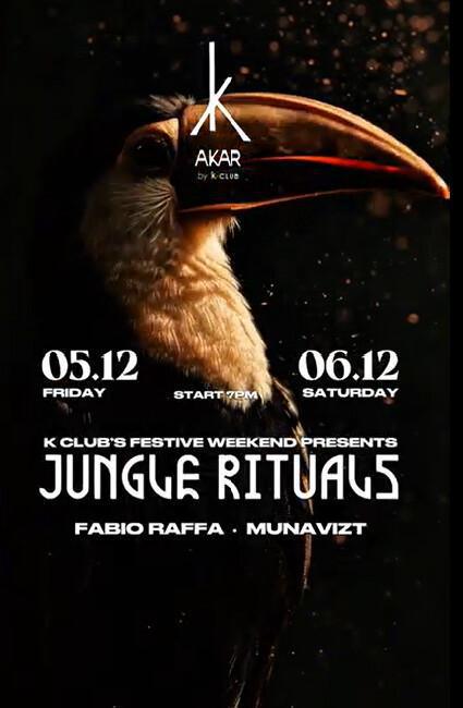 Jungle Rituals at AKAR by Kclub