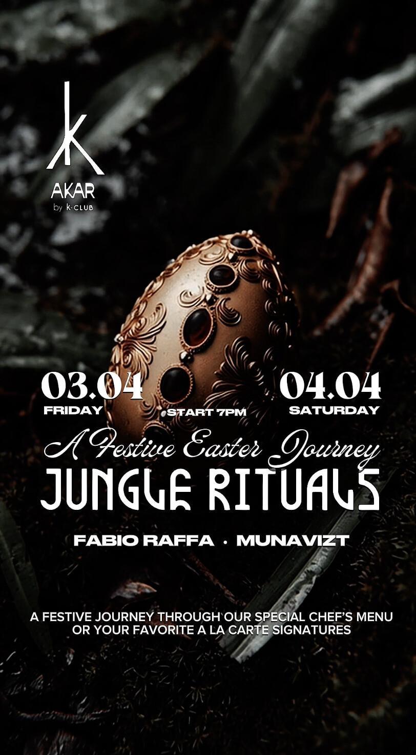 Jungle Rituals at AKAR by Kclub