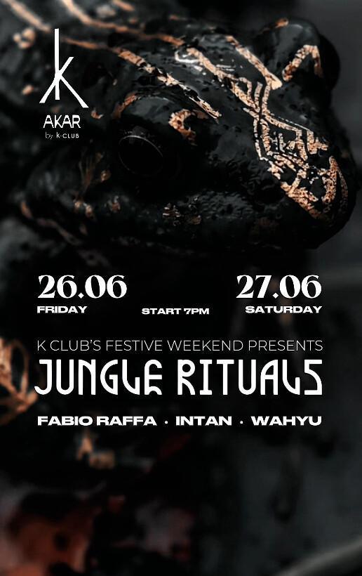 Jungle Rituals at AKAR by Kclub