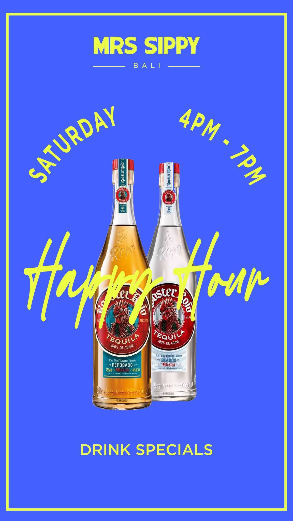 Saturday Happy Hour at Mrs Sippy Bali, 4-7pm