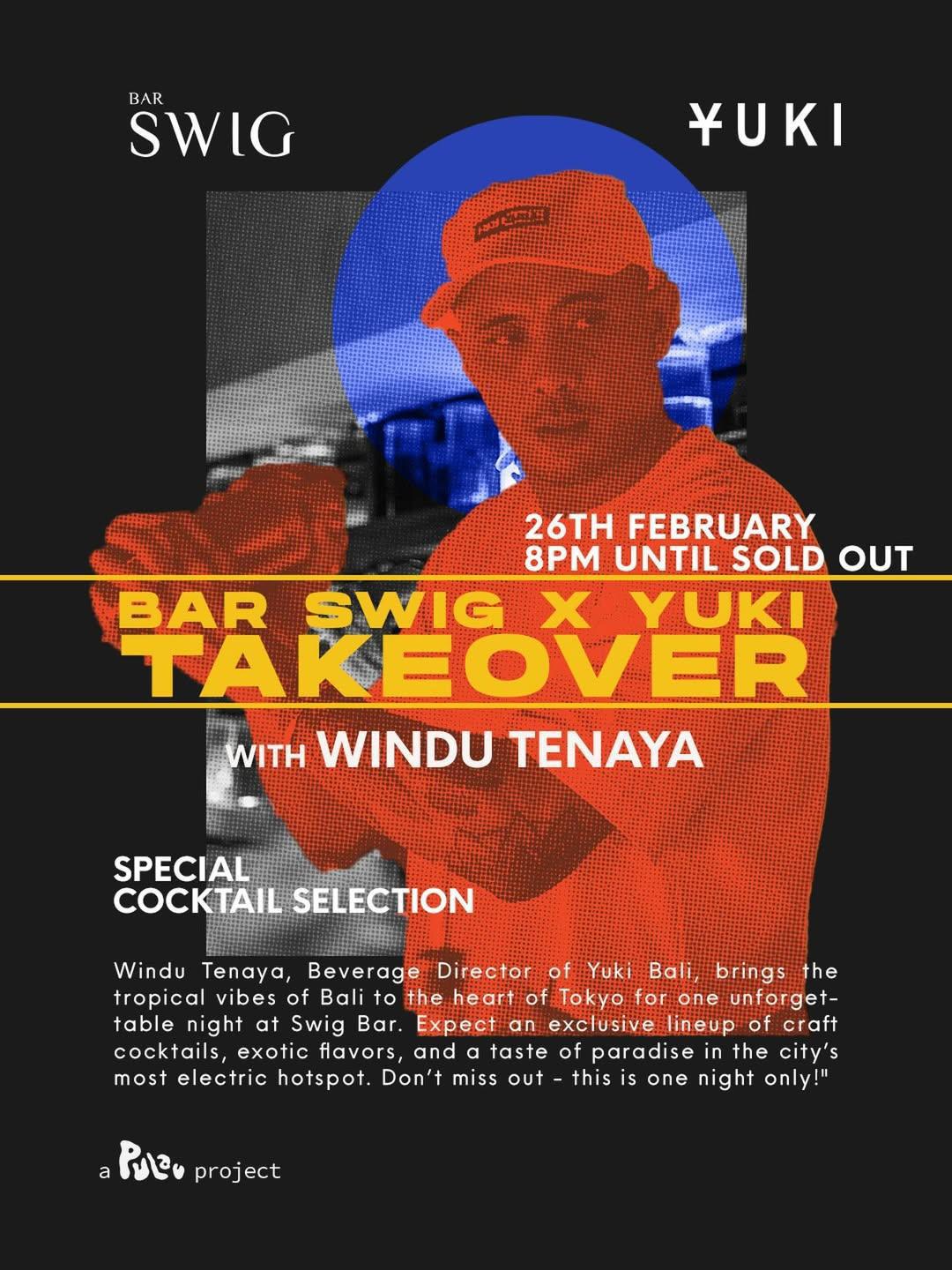 Bar Swig X Yuki Takeover at YUKI 
