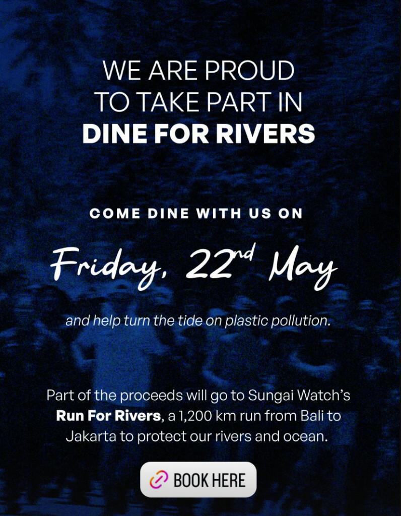 Charity dining Bali at Luma supporting Sungai Watch