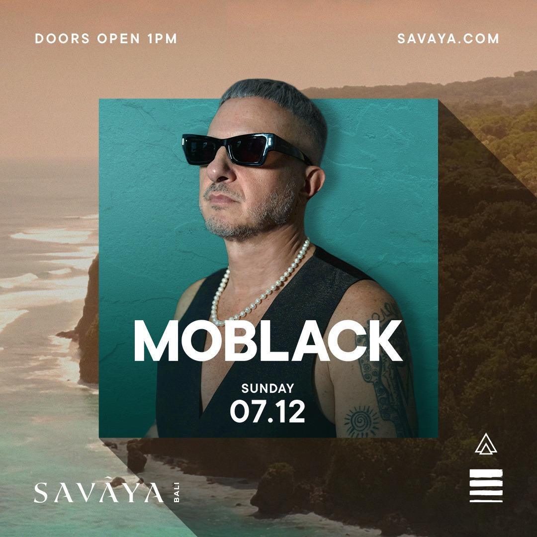 Moblack at Savaya Bali 