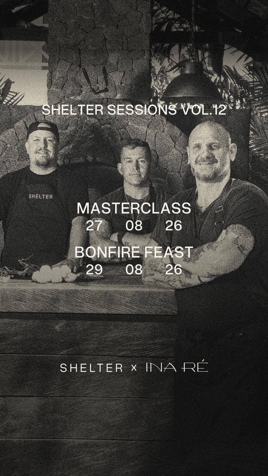 Shelter Sessions Vol. 12 - Foraged & Fired Masterclass / Bonfire Feast at SHELTER PERERENAN Shelter Sessions Vol. 12 - Foraged & Fired Masterclass / Bonfire Feast at SHELTER PERERENAN