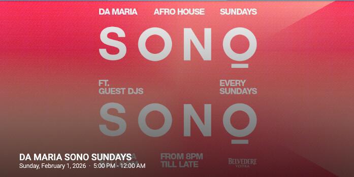 SONO at DA MARIA SONO at DA MARIA