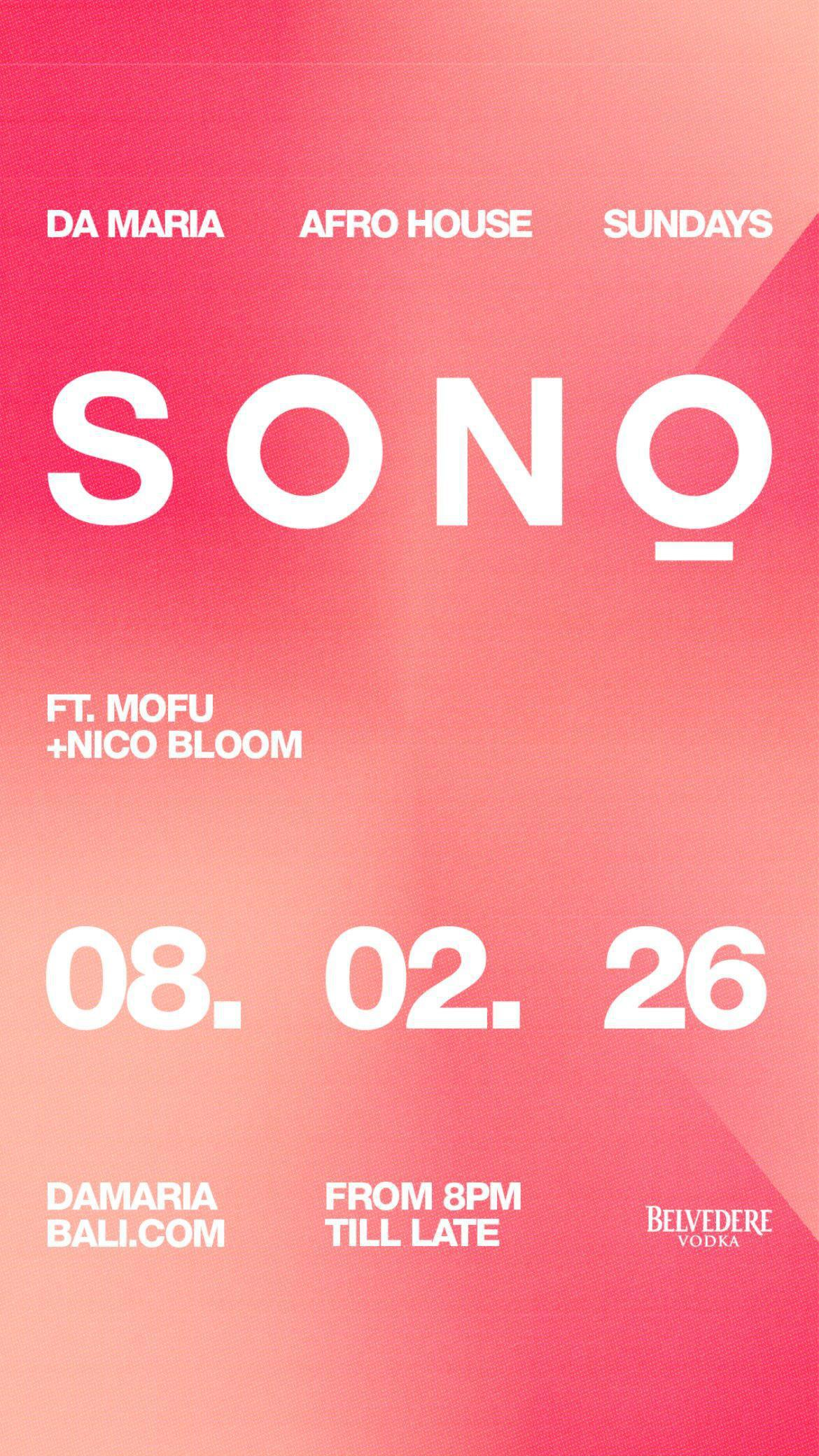 SONO at DA MARIA SONO at DA MARIA