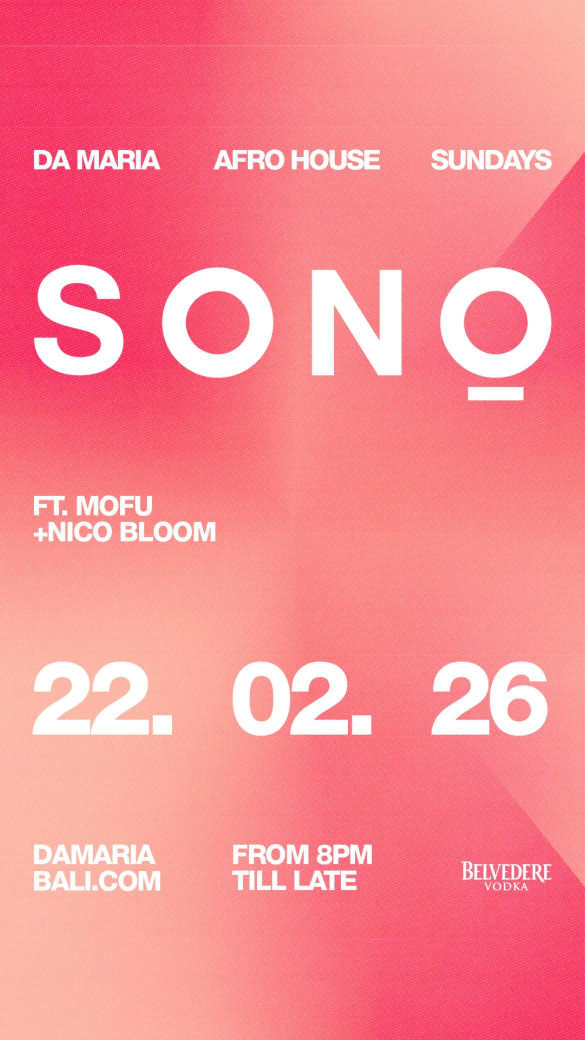 SONO at DA MARIA SONO at DA MARIA