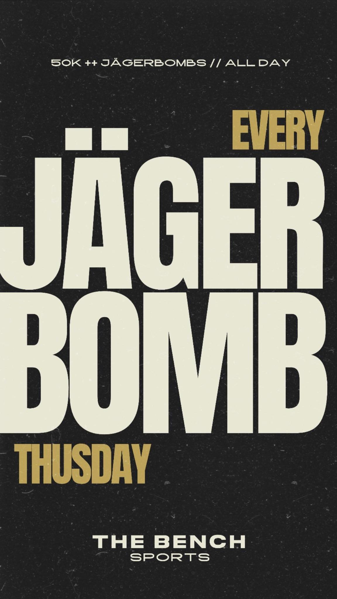 Jager Bomb Thursday at The Bench 