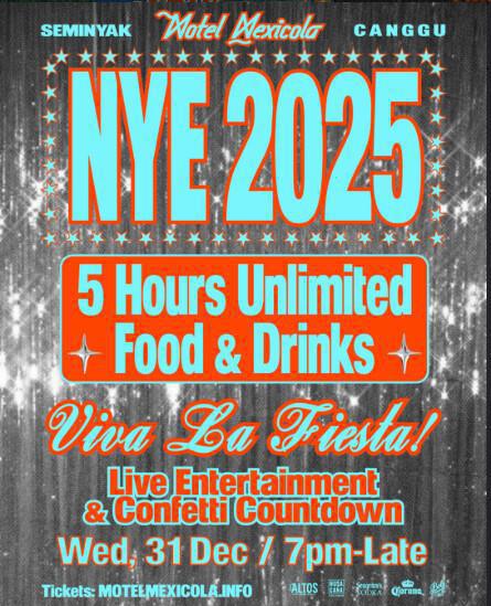 MOTEL MEXICOLA NEW YEAR’S EVE 2025⁠ at Mexicola Seminyak