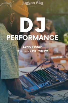 Dj Performance at Juggan Sky