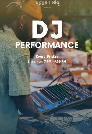 DJ Performancde at Juggan Sky