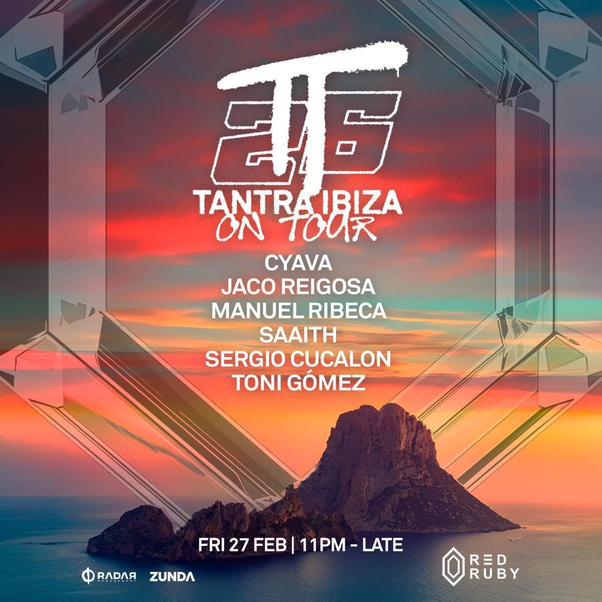 Tantra Ibiza Takeover at Red Ruby Tantra Ibiza Takeover at Red Ruby