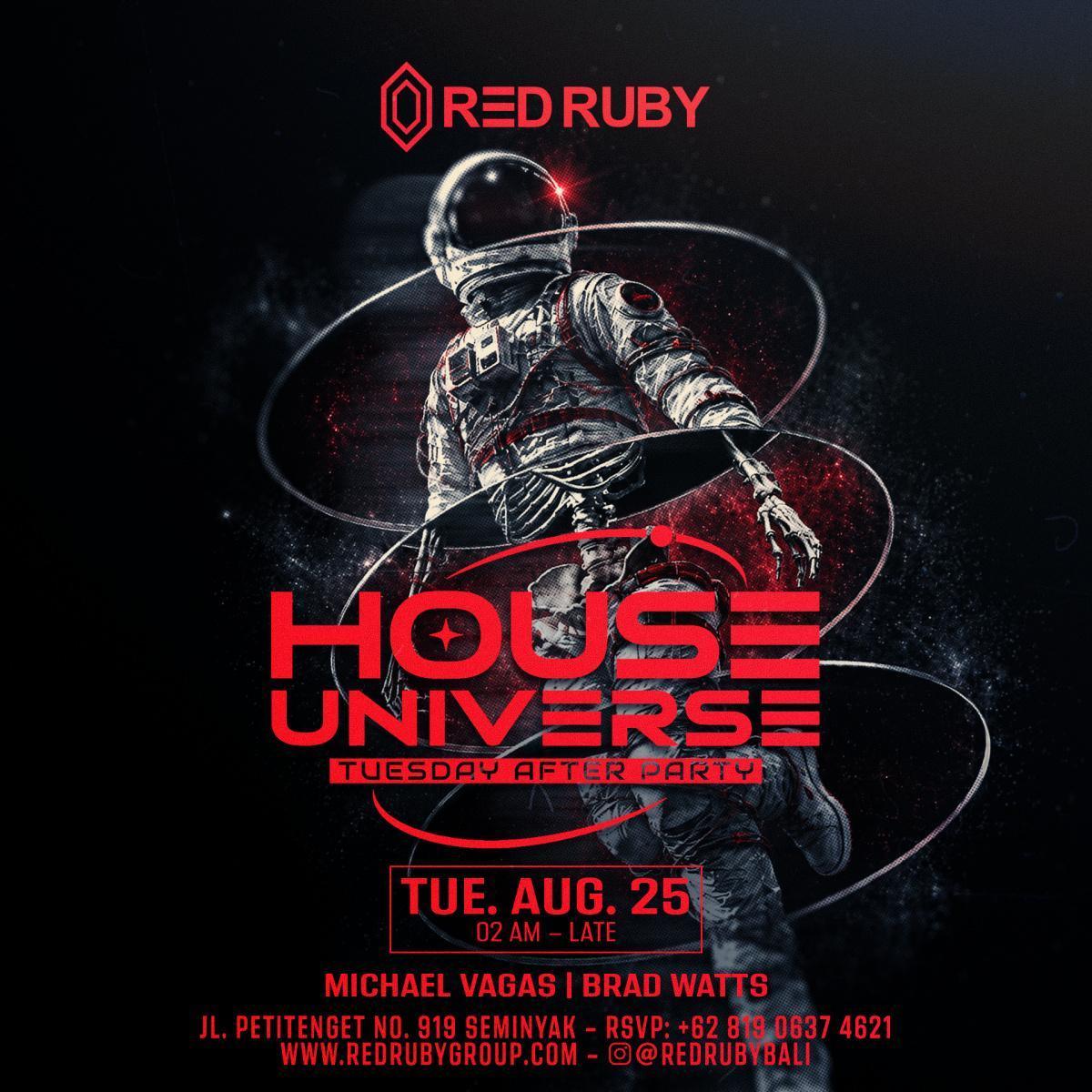 Tuesday House of Universe at Red Ruby