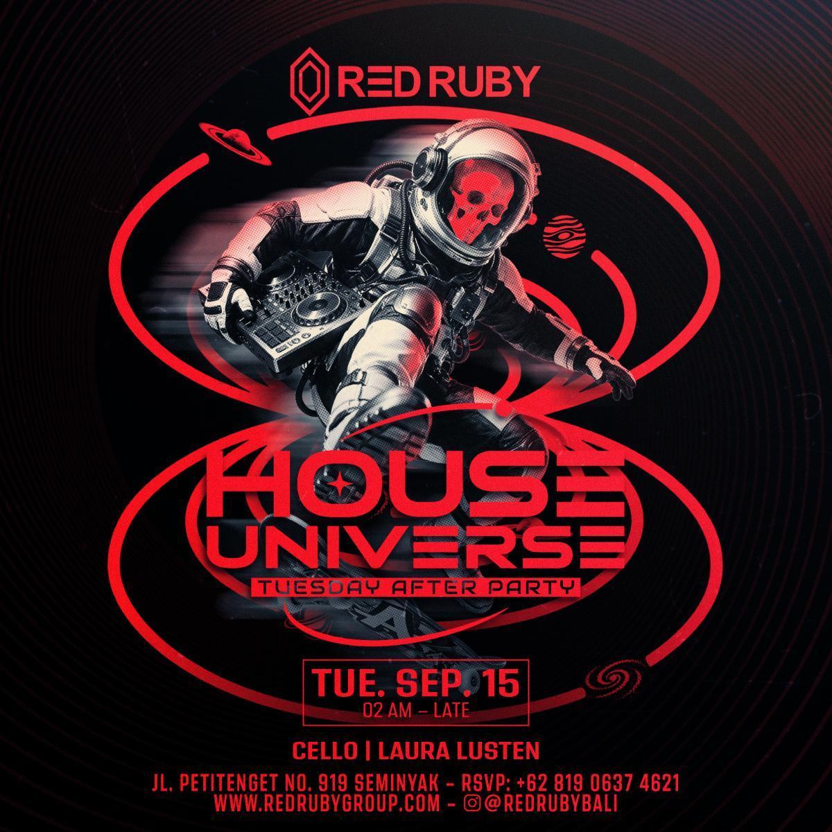 Tuesday House of Universe at Red Ruby