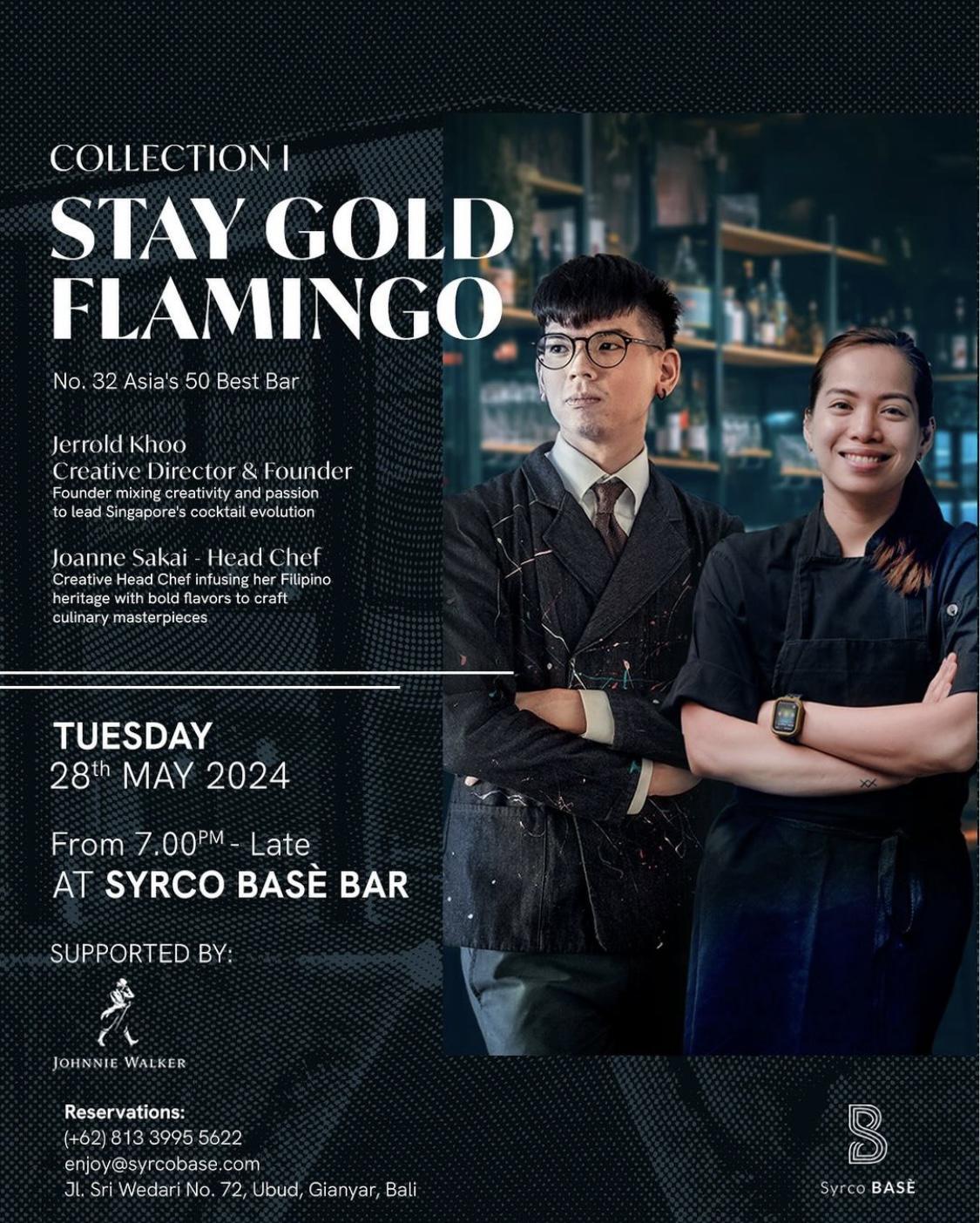 Stay Gold Flamingo at Syrco Base Bar