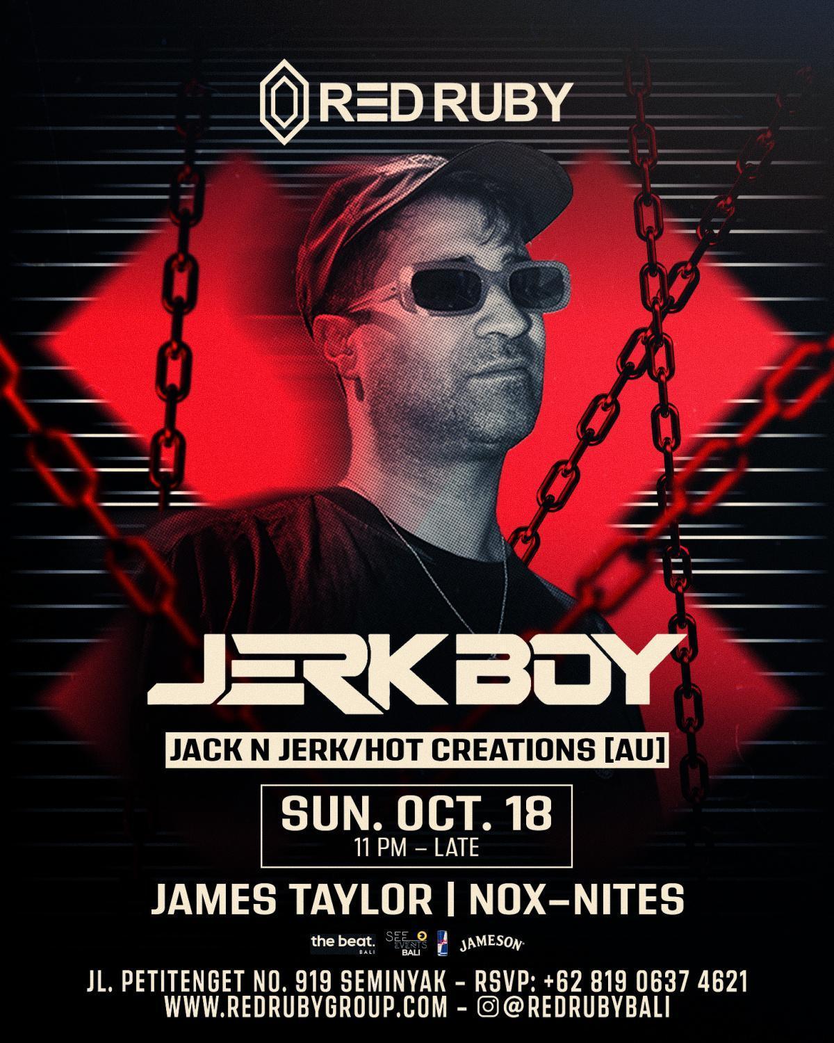 JERK BOY at Red Ruby JERK BOY at Red Ruby