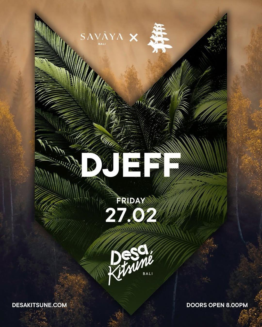 DJEFF at Desa Kitsune Bali