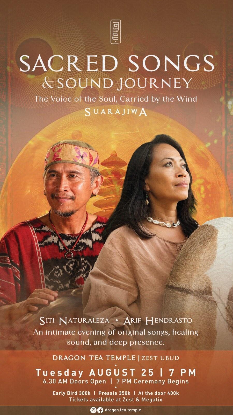 Sacred Songs & Sounds Journey - Siti Naturaleza & Arif Hendrasto at Dragon Tea Temple Sacred Songs & Sounds Journey - Siti Naturaleza & Arif Hendrasto at Dragon Tea Temple