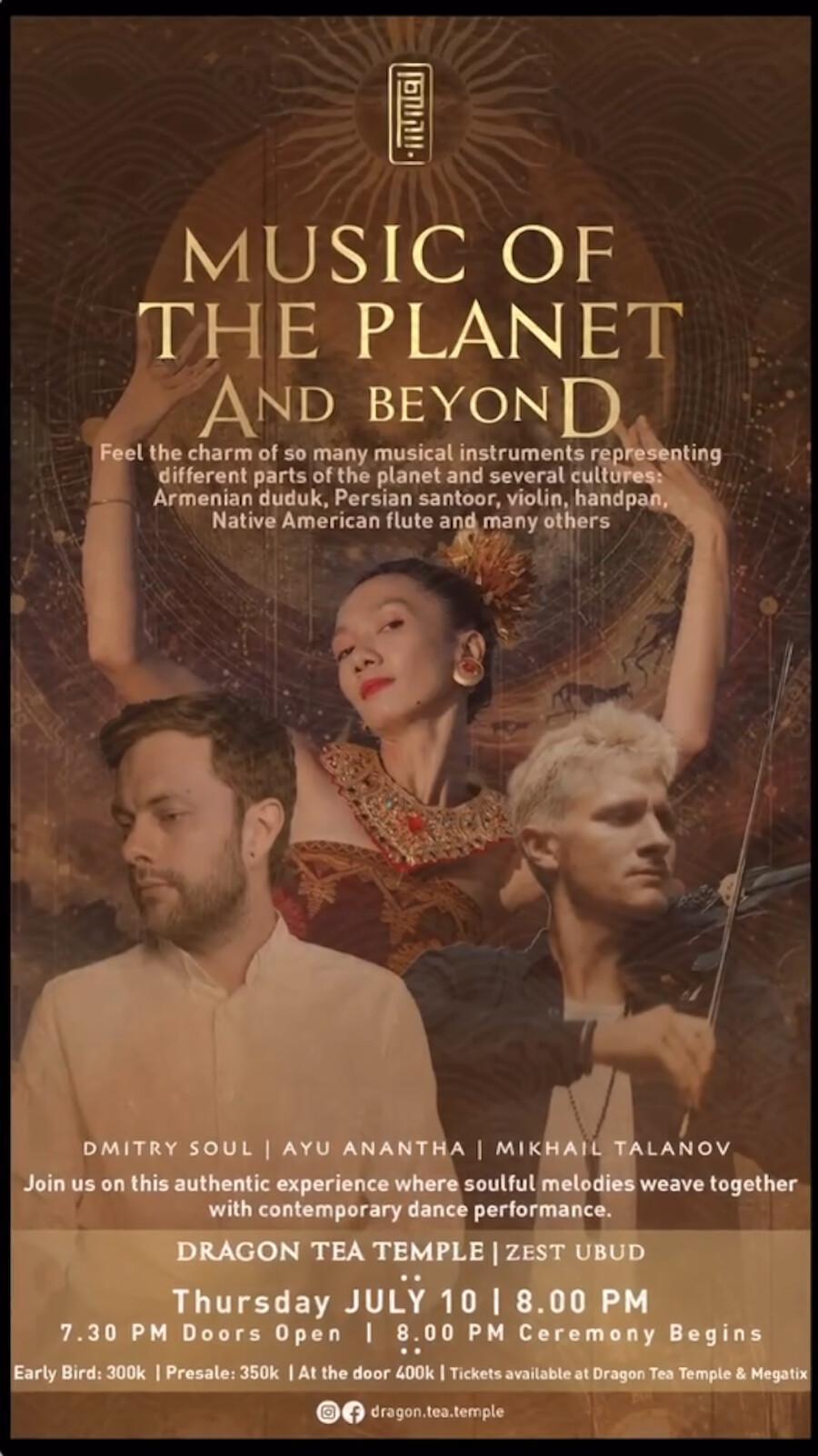 Music of the Planet and Beyond at Dragon Tea Temple