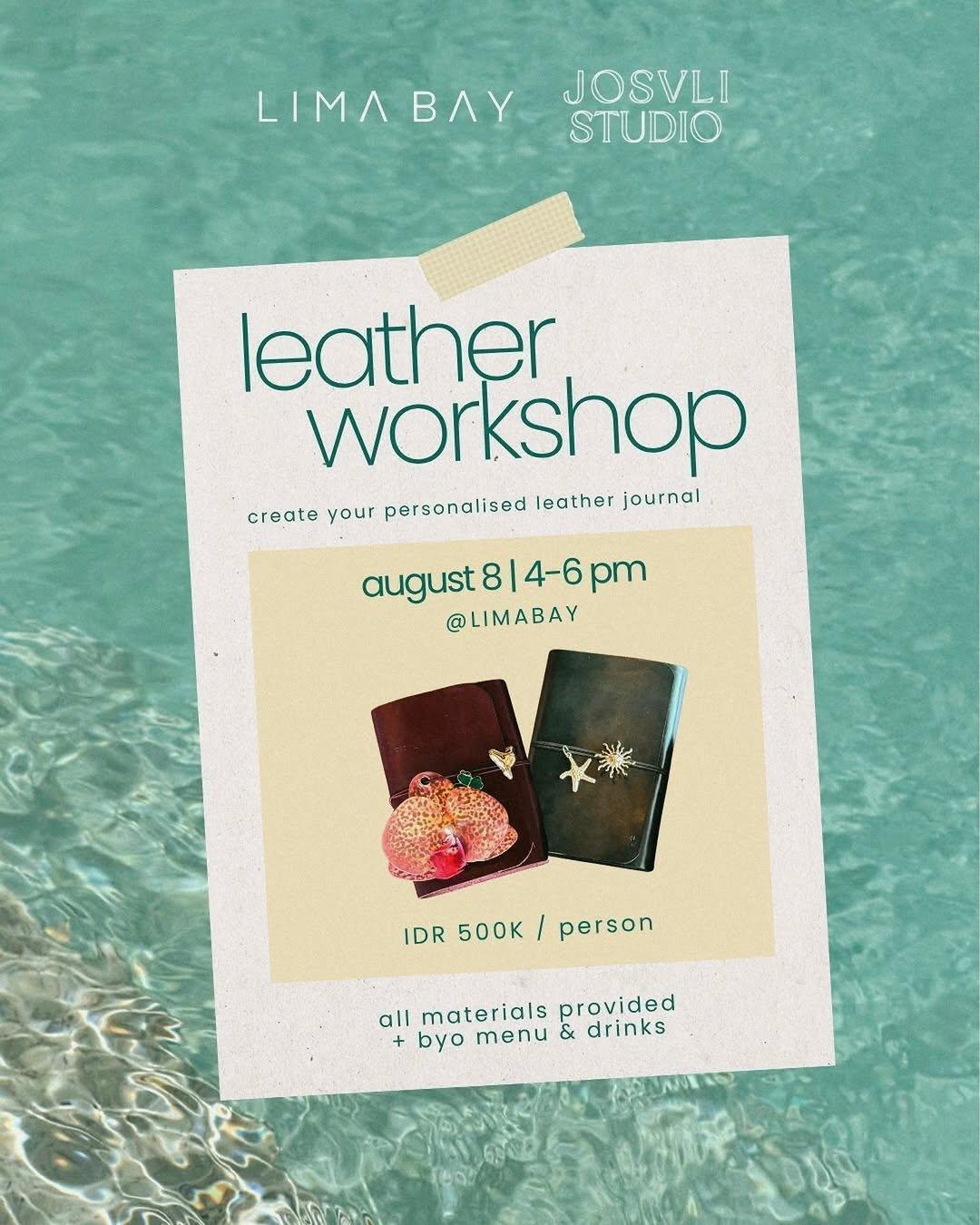 Leather Workshop by @josvlistudio at Lima Bay Leather Workshop by @josvlistudio at Lima Bay