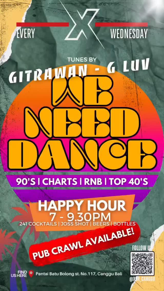 We Need Dance at XBR Canggu