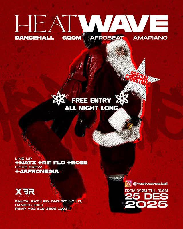 Heat Wave at XBR Canggu Heat Wave at XBR Canggu