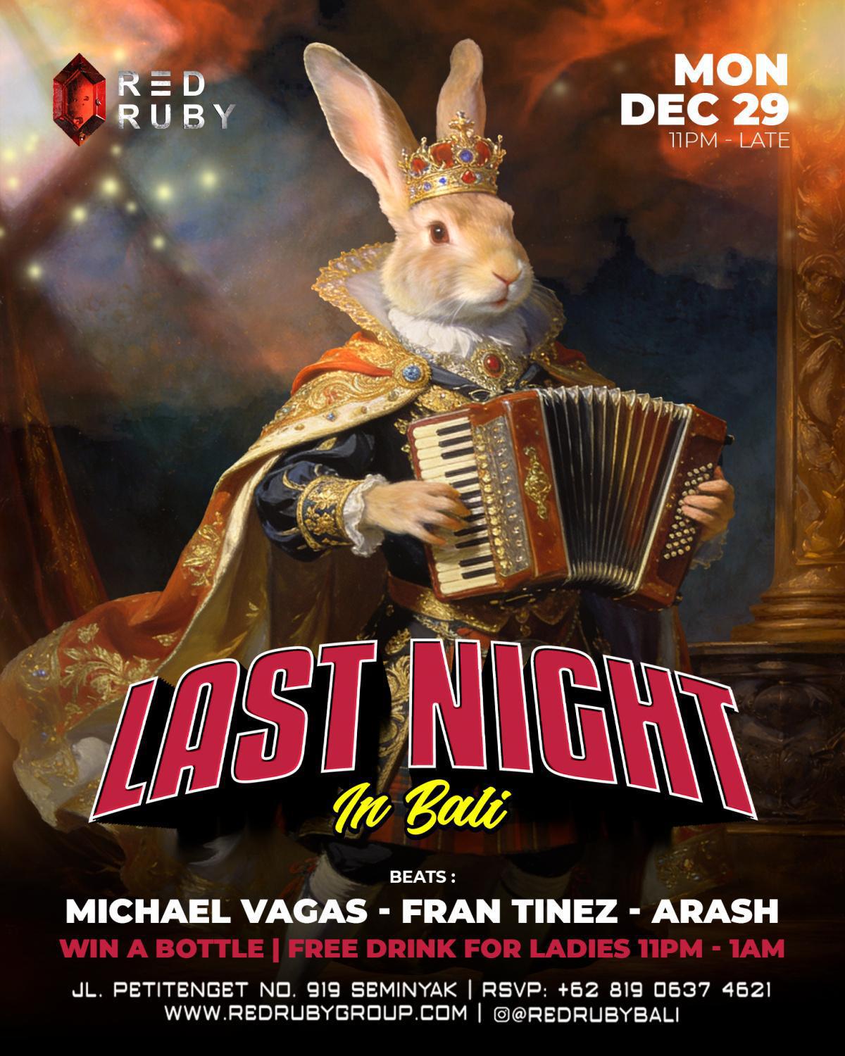 Last Night in Bali At Red Ruby