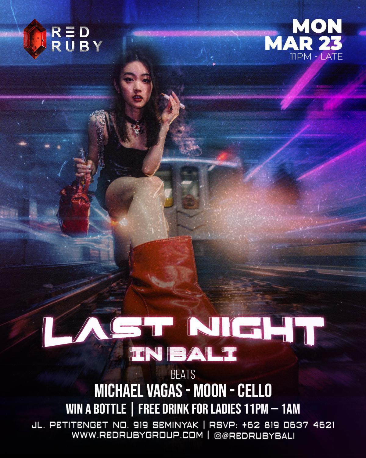 Last Night in Bali At Red Ruby