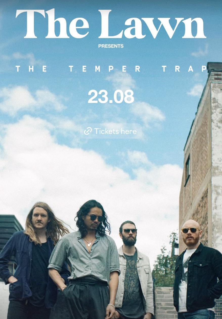 The Temper Trap at The Lawn