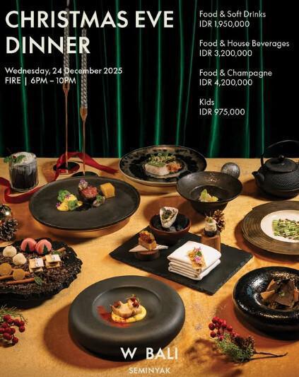 Christmas and NYE Dinner at W Bali Seminyak
