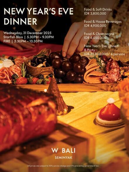 Christmas and NYE Dinner at W Bali Seminyak